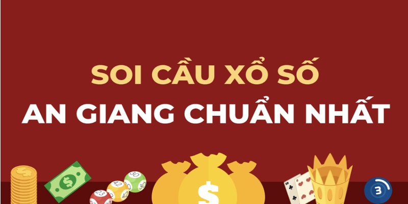 Các phương pháp soi cầu xổ số An Giang phổ biến